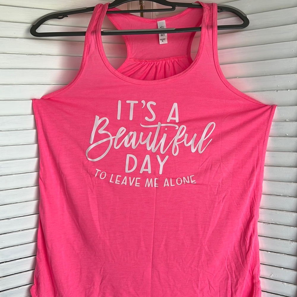 It’s a Beautiful Day to Leave Me Alone Tank Top